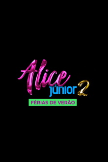 Alice Júnior Summer Break Trailer