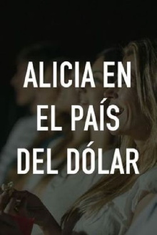 Alicia en el pais del dolar Trailer