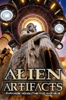 Alien Artifacts: Pyramids, Monoliths and Marvels Trailer