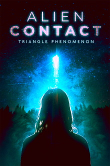 Alien Contact: Triangle Phenomenon Trailer