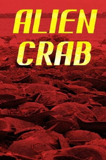 Alien Crab Trailer