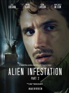 Alien Infestation: Part 2 Trailer