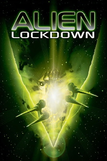 Alien Lockdown Trailer