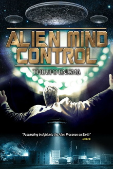 Alien Mind Control: The UFO Enigma Trailer