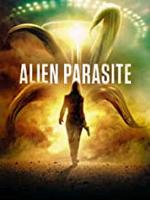 Alien Parasite Trailer