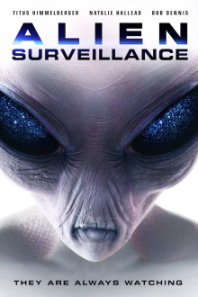 Alien Surveillance Trailer