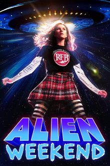 Alien Weekend Trailer