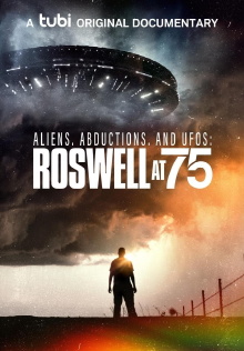 Aliens, Abductions, and UFOs: Roswell at 75 Trailer