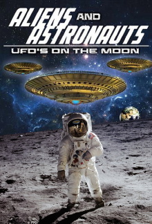 Aliens and Astronauts: UFO's on the Moon Trailer