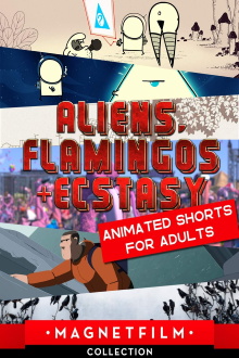 Aliens, Flamingos & Ecstasy - Animated Shorts for Adults Trailer
