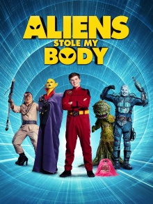 Aliens Stole My Body Trailer