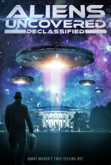 Aliens Uncovered: Declassified Trailer