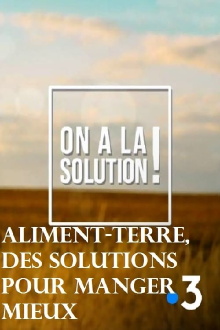 Aliment Terre, des solutions pour manger mieux Trailer