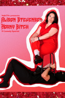 Alison Stevenson: Horny Bitch Trailer