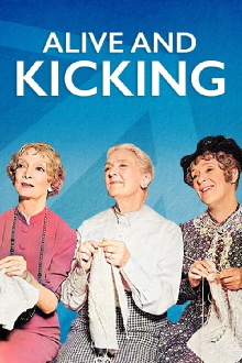 Alive and Kicking Trailer