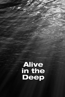 Alive in the Deep Trailer