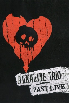 Alkaline Trio Past Live Trailer