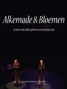 Alkemade & Bloemen: Je Moet Niet Alles Geloven Wat Gemma Zegt Trailer