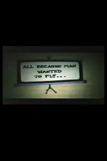 All Because Man Wanted to Fly Trailer
