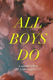 All Boys Do Trailer