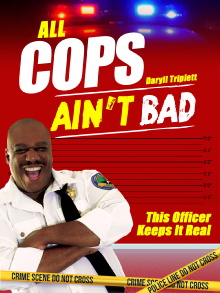 All Cops Ain't Bad Trailer