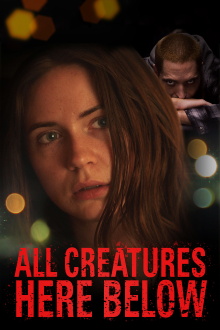 All Creatures Here Below Trailer