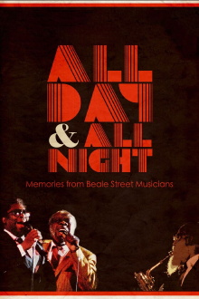 All Day and All Night: Memories from Beale Street Musicians Trailer