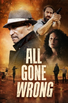 All Gone Wrong Trailer