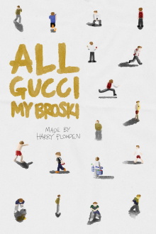 All Gucci My Broski Trailer