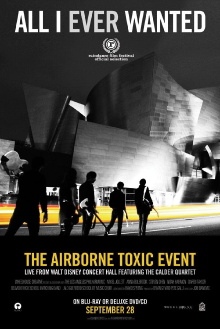 All I Ever Wanted: The Airborne Toxic Event Live from Walt Disney Concert Hall Trailer
