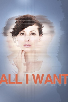 All I Want Trailer