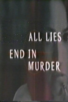 All Lies End in Murder Trailer