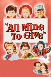 All Mine to Give Trailer