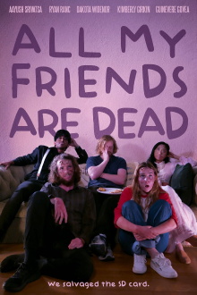 All My Friends Are Dead Trailer