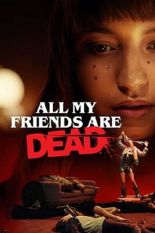 All My Friends Are Dead Trailer