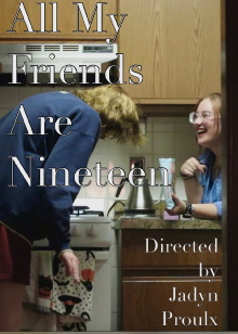 All My Friends Are Nineteen Trailer