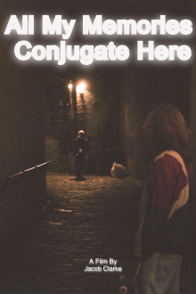 All My Memories Conjugate Here Trailer