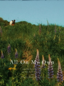 All On My Own Trailer