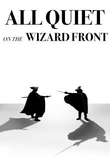 All Quiet on the Wizard Front Trailer