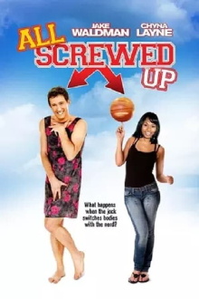 All Screwed Up Trailer
