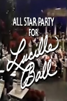 All Star Party for Lucille Ball Trailer