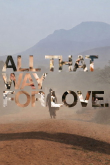 All That Way For Love Trailer