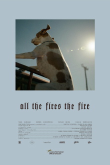 All the Fires the Fire Trailer