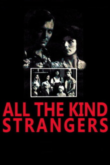 All the Kind Strangers Trailer
