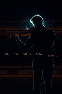 All the Lights Still Burning Trailer