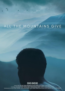 All the Mountains Give Trailer