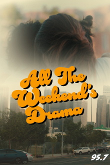 All the Weekend’s Drama Trailer