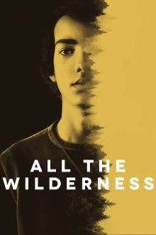 All the Wilderness Trailer