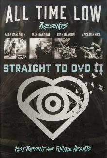 All Time Low Straight to DVD II: Past, Present, and Future Hearts Trailer