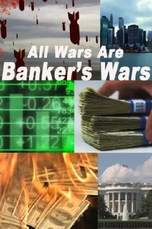 All Wars are Bankers' Wars Trailer